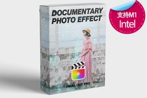 fcpx中文插件 照片添加手持抖动缩放动态效果 支持M1 Documentary Photo Effect
